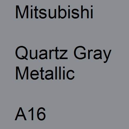 Mitsubishi, Quartz Gray Metallic, A16.